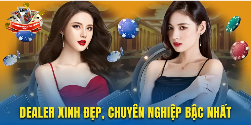 Tận hưởng không khí sôi động với đội ngũ Dealer chuyên nghiệp của nhà cái
