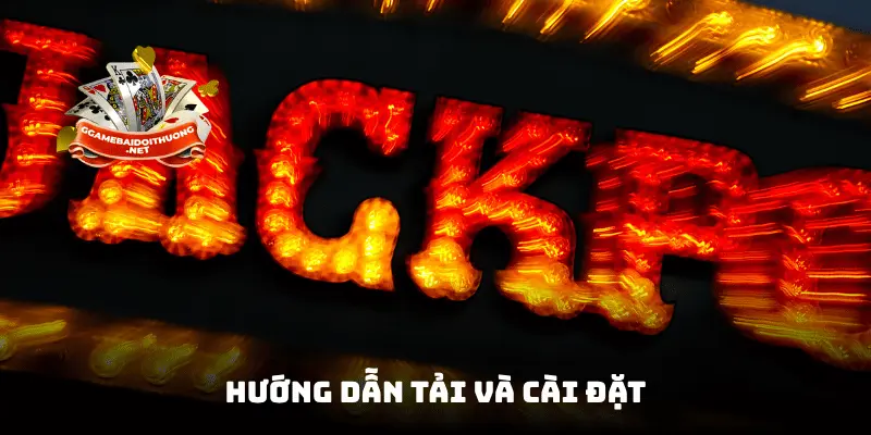 Hướng dẫn tải và cài đặt